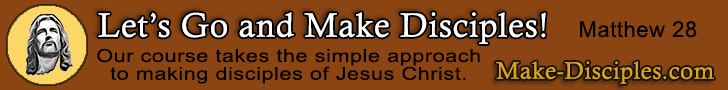 Let's Go and Make Disciples!  at:  make-disciples.com